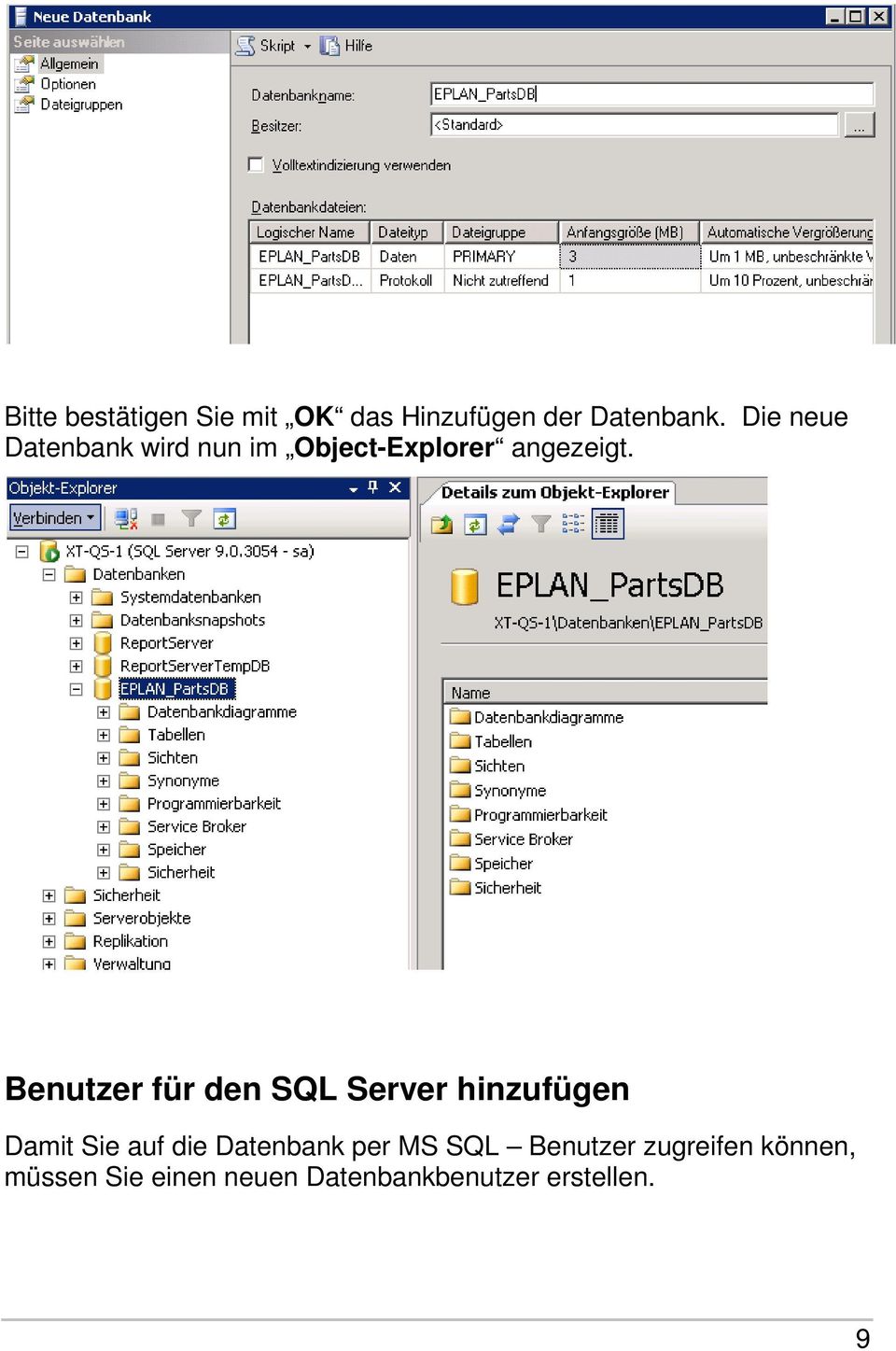 Benutzer für den SQL Server hinzufügen Damit Sie auf die Datenbank