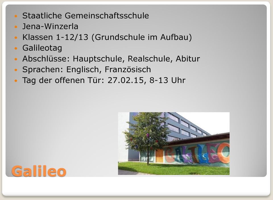 Hauptschule, Realschule, Abitur Sprachen: Englisch,