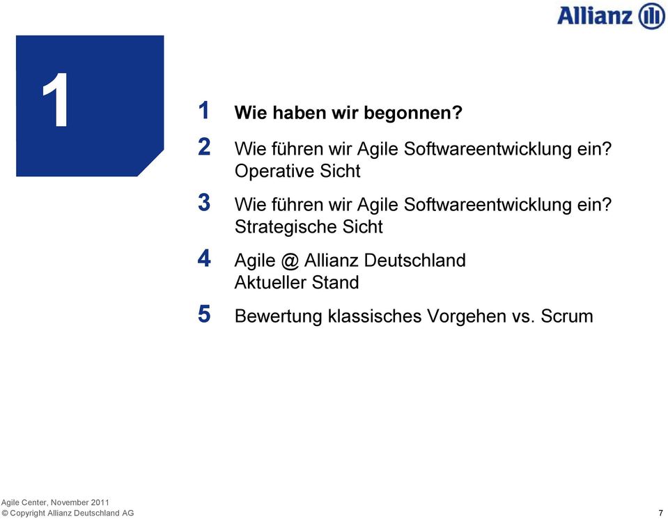 Operative Sicht  Strategische Sicht Agile @ Allianz Deutschland