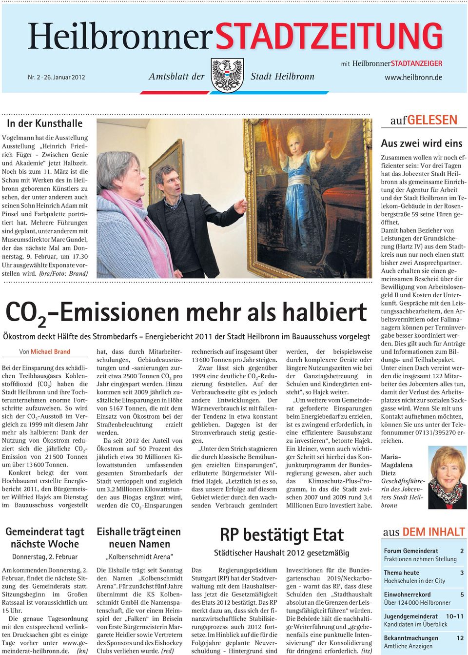 März ist die Schau mit Werken des in Heilbronn geborenen Künstlers zu sehen, der unter anderem auch seinen Sohn Heinrich Adam mit Pinsel und Farbpalette porträtiert hat.