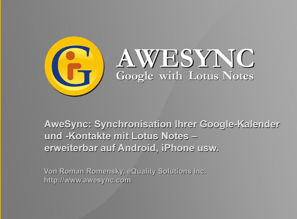 mit Lotus Notes erweiterbar auf Android, iphone usw.