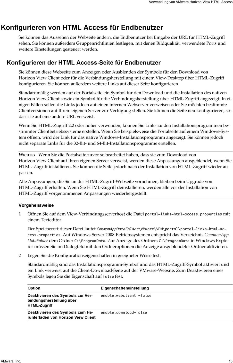Konfigurieren der HTML Access-Seite für Endbenutzer Sie können diese Webseite zum Anzeigen oder Ausblenden der Symbole für den Download von Horizon View Client oder für die Verbindungsherstellung mit