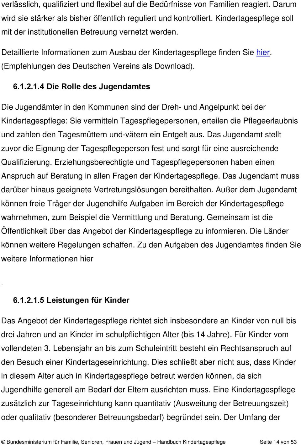 (Empfehlungen des Deutschen Vereins als Download). 6.1.
