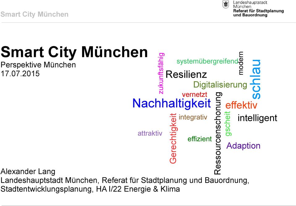 2015 Ressourcenschonung Smart City München zukunftsfähig Smart City München intelligent Adaption