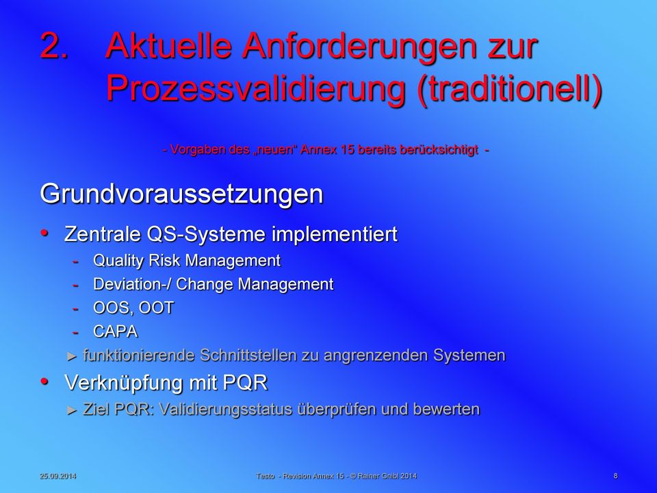 Deviation-/ Change Management - OOS, OOT - CAPA funktionierende Schnittstellen zu angrenzenden Systemen