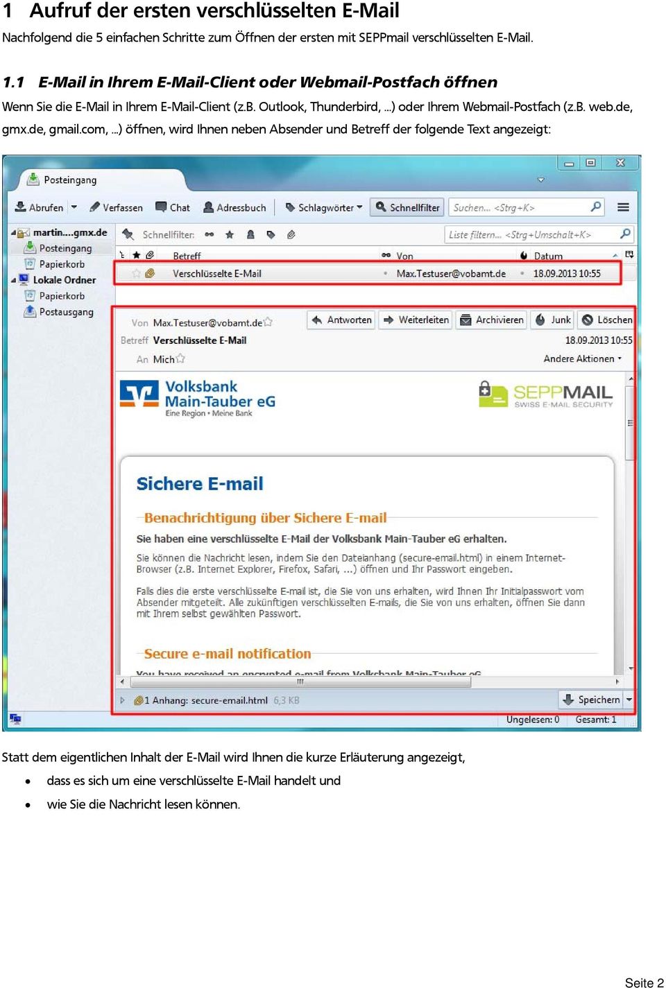 ..) oder Ihrem Webmail-Postfach (z.b. web.de, gmx.de, gmail.com,.