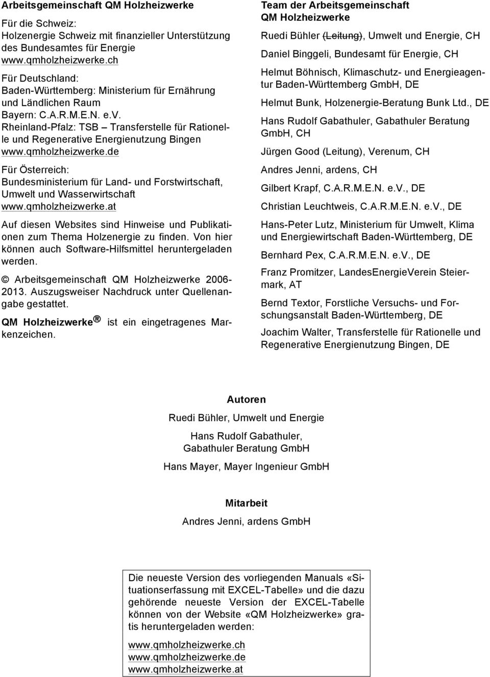 Rheinland-Pfalz: TSB Transferstelle für Rationelle und Regenerative Energienutzung Bingen www.qmholzheizwerke.