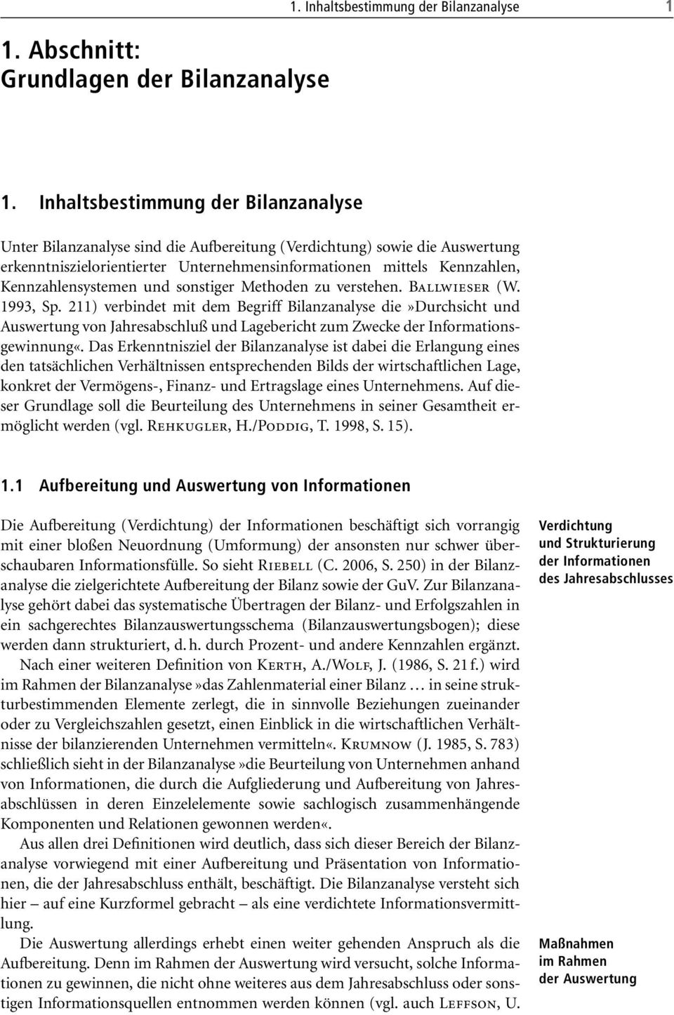 Kennzahlensystemen und sonstiger Methoden zu verstehen. Ballwieser (W. 1993, Sp.