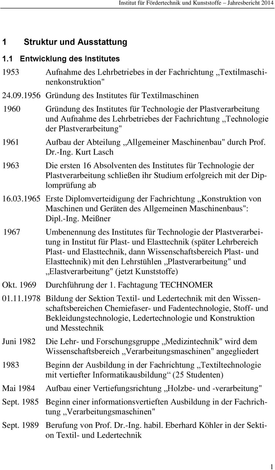 1961 Aufbau der Abteilung Allgemeiner Maschinenbau" durch Prof. Dr.-Ing.