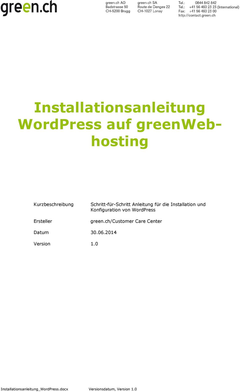 Konfiguration von WordPress green.ch/customer Care Center Datum 30.06.