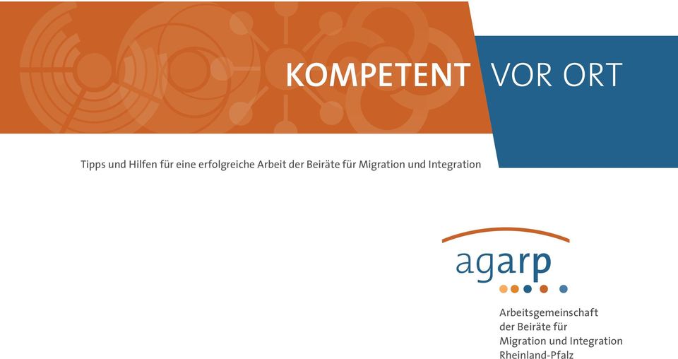 und Integration agarp Arbeitsgemeinschaft der