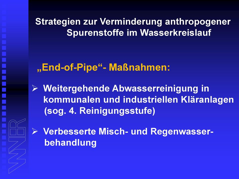 Abwasserreinigung in kommunalen und industriellen Kläranlagen