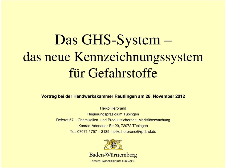 November 2012 Heiko Herbrand Regierungspräsidium Tübingen Referat 57