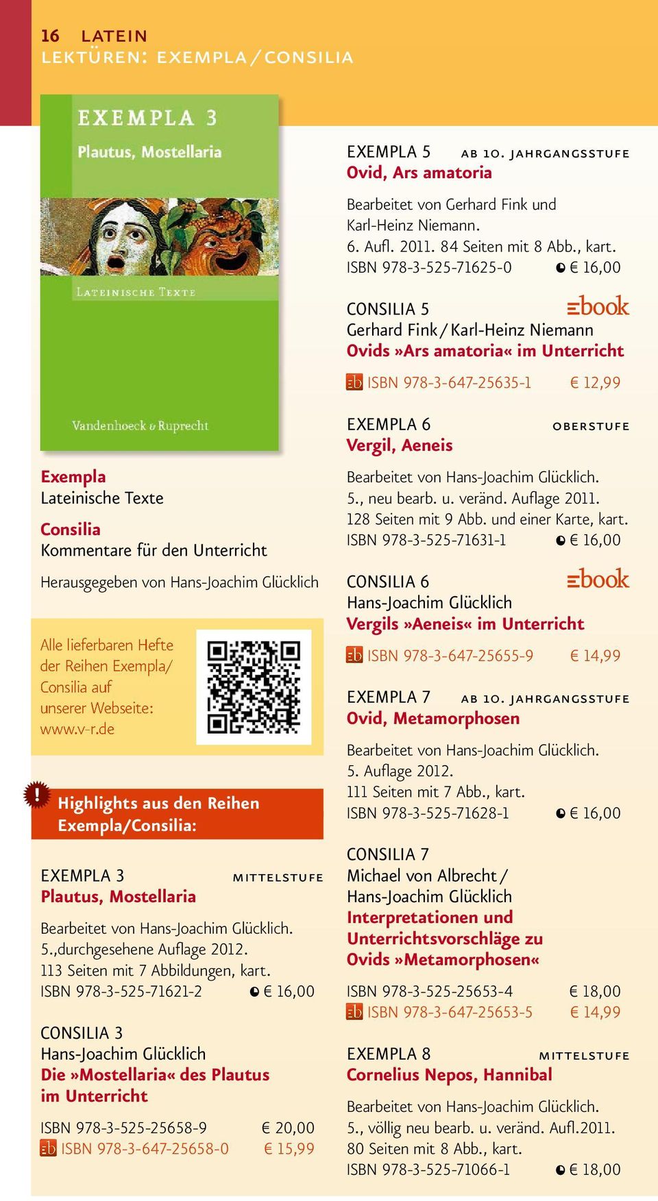 Unterricht Herausgegeben von Hans-Joachim Glücklich Alle lieferbaren Hefte der Reihen Exempla/ Consilia auf unserer Webseite: www.v-r.