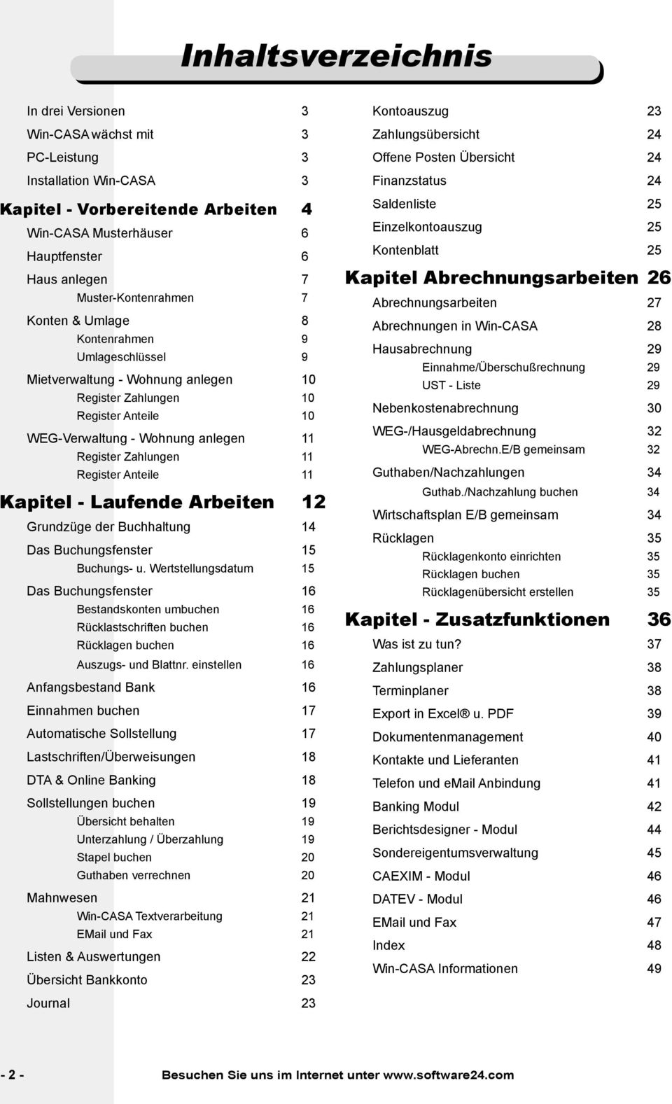 Zahlungen 11 Register Anteile 11 Kapitel - Laufende Arbeiten 12 Grundzüge der Buchhaltung 14 Das Buchungsfenster 15 Buchungs- u.