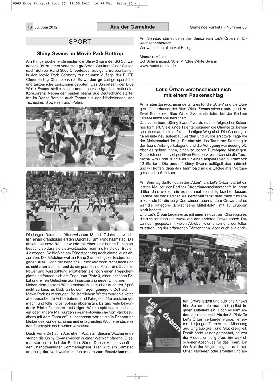 Wettkampf der Saison nach Bottrop. Rund 3000 Cheerleader aus ganz Europa kamen in den Movie Park Germany zur neunten Auflage der ELITE Cheerleading Championship.