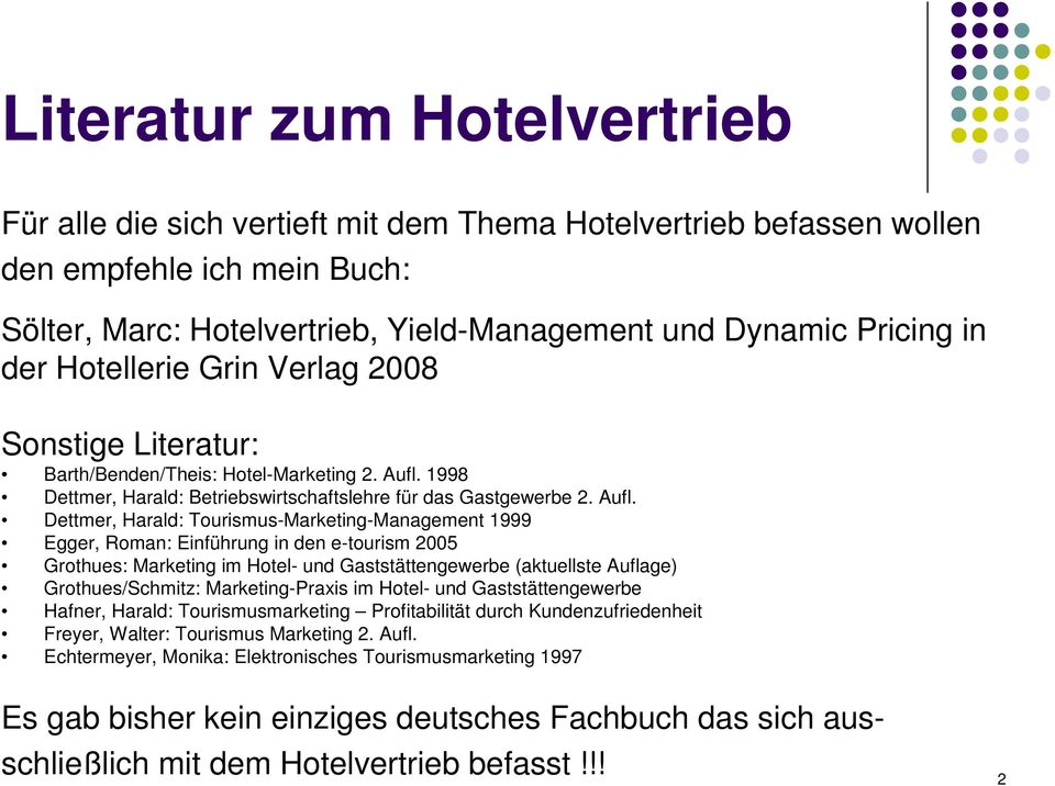 1998 Dettmer, Harald: Betriebswirtschaftslehre für das Gastgewerbe 2. Aufl.