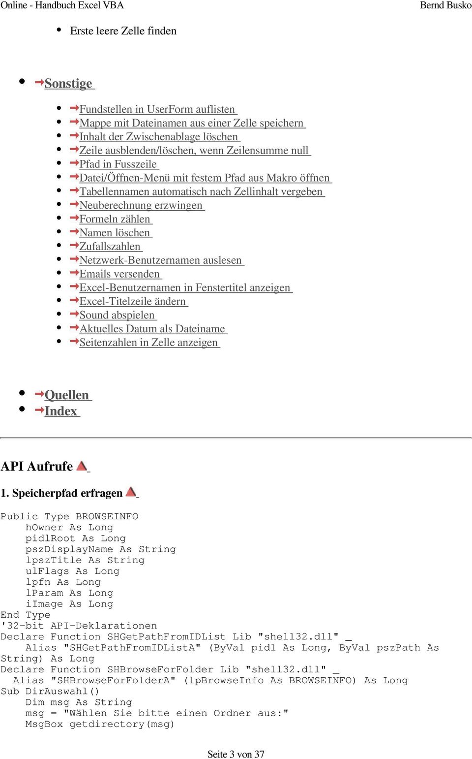 Netzwerk-Benutzernamen auslesen Emails versenden Excel-Benutzernamen in Fenstertitel anzeigen Excel-Titelzeile ändern Sound abspielen Aktuelles Datum als Dateiname Seitenzahlen in Zelle anzeigen