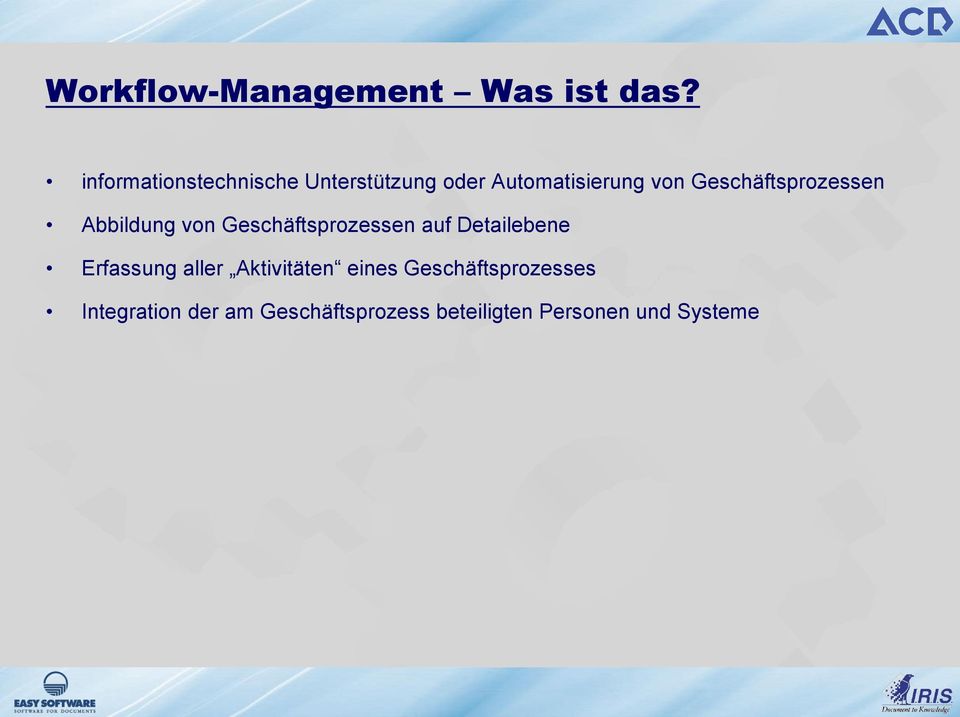 Geschäftsprozessen Abbildung von Geschäftsprozessen auf Detailebene