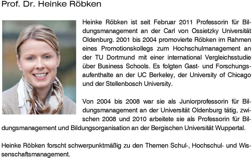 Es folgten Gast- und Forschungsaufenthalte an der UC Berkeley, der University of Chicago und der Stellenbosch University.