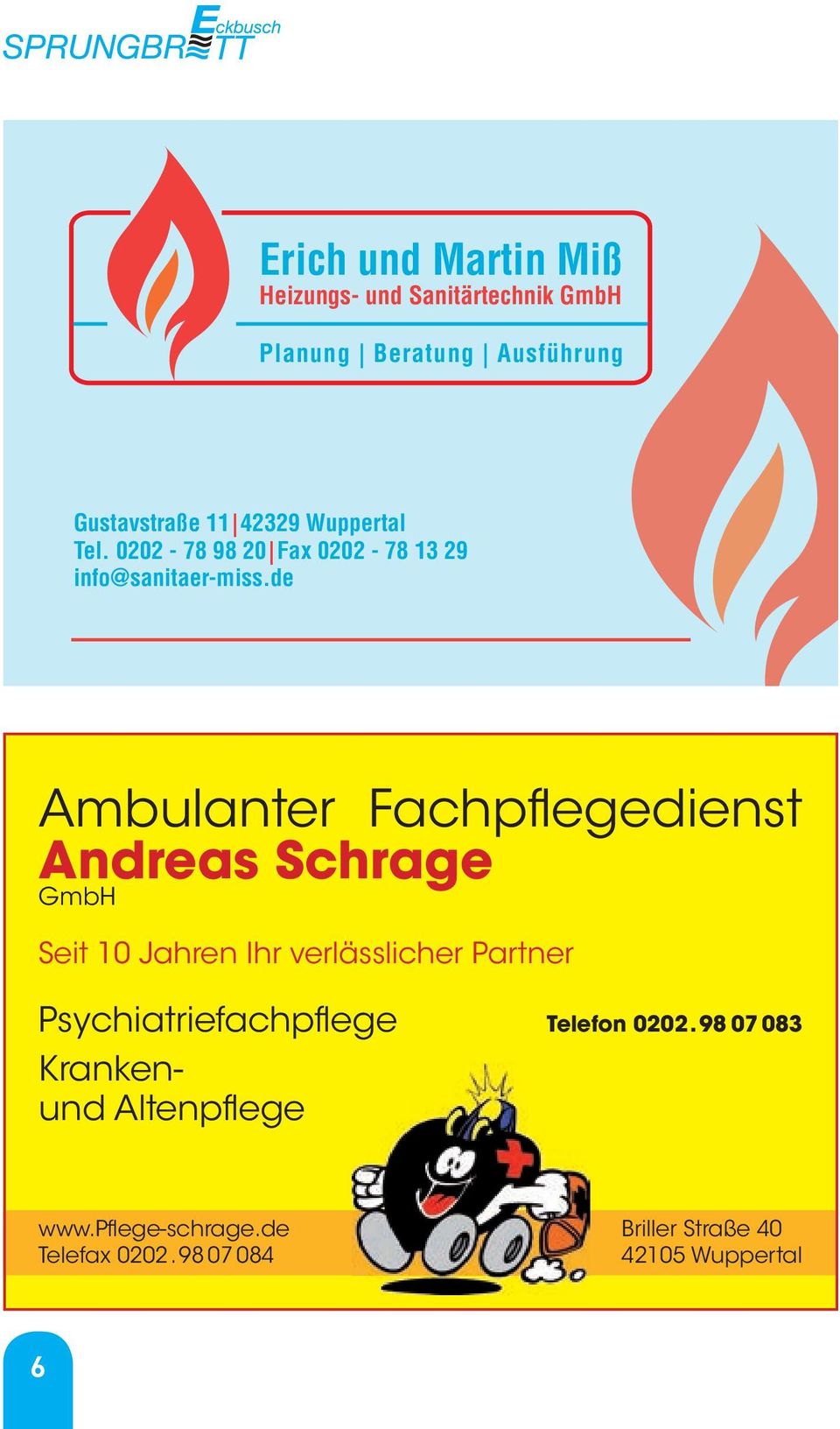 de Ambulanter Fachpflegedienst Andreas Schrage GmbH Seit 10 Jahren Ihr verlässlicher Partner