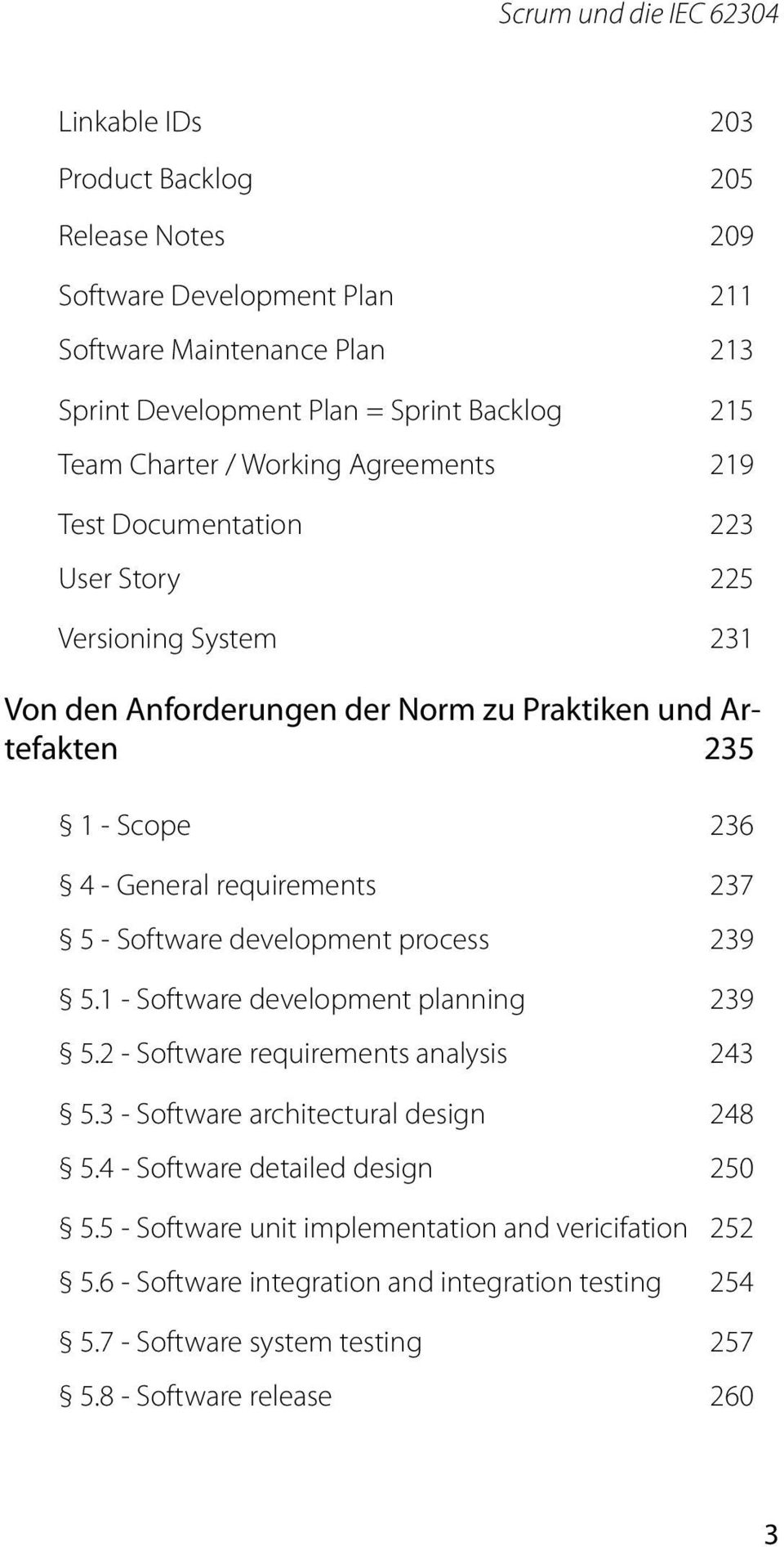- Software development process 239 5.1 - Software development planning 239 5.2 - Software requirements analysis 243 5.3 - Software architectural design 248 5.