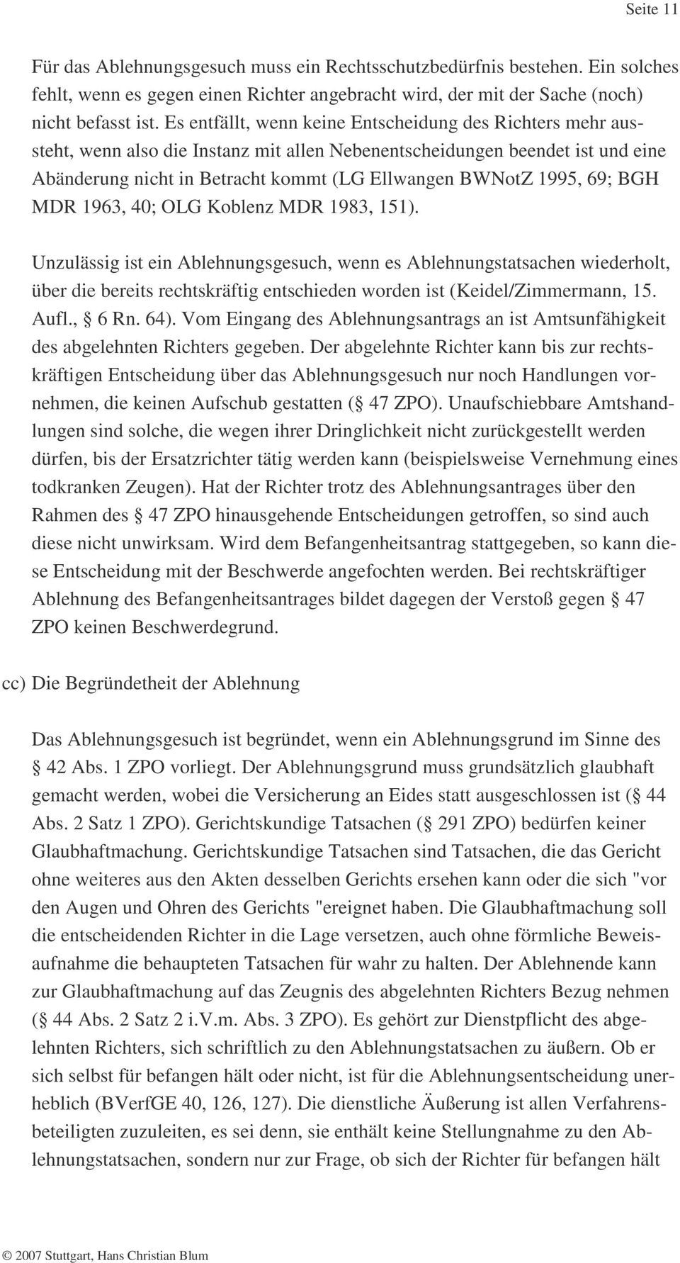 69; BGH MDR 1963, 40; OLG Koblenz MDR 1983, 151).
