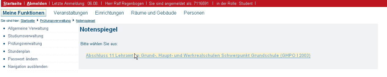 Klicken Sie auf Erstellen Nach dem obigen Prinzip können Sie ihre E-Mail Adresse ändern. 7. Notenspiegel erstellen Ihre erbrachten Notleistungen können Sie mit dem LSF einsehen.