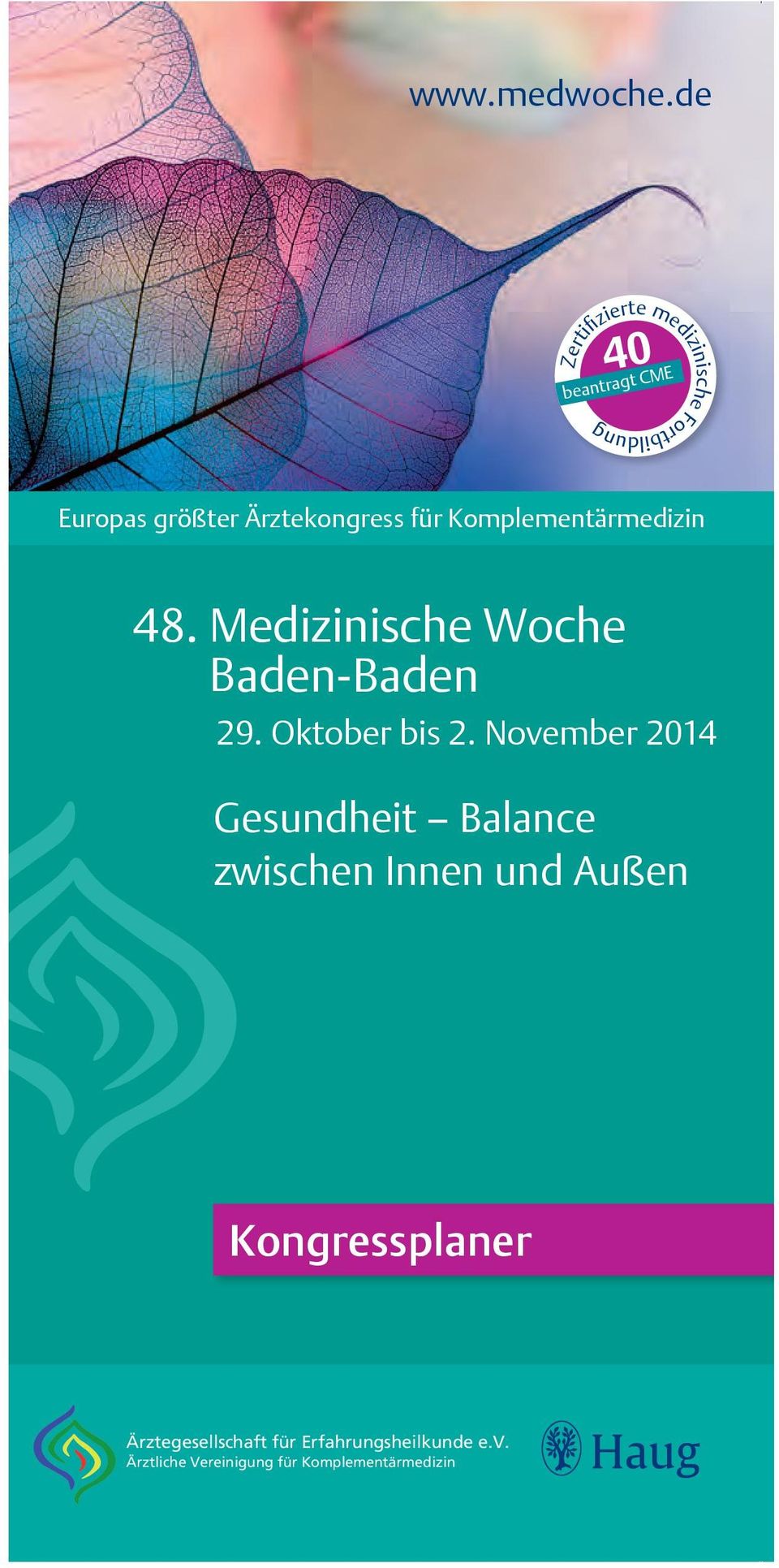 Ärztekongress für Komplementärmedizin 48. Medizinische Woche Baden-Baden 29.