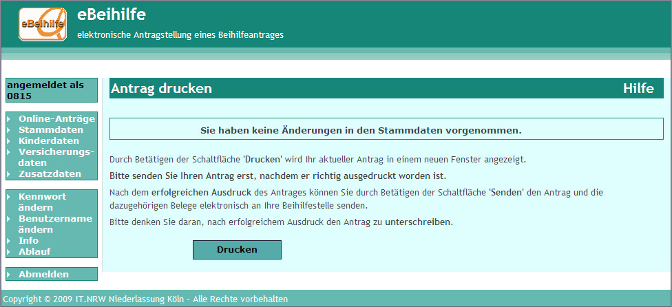 Drucken Je nachdem, ob Änderungen in den Stammdaten vorgenommen wurden oder nicht (wird von der ebeihilfe automatisch geprüft) wird ein entsprechender Hinweis angezeigt.