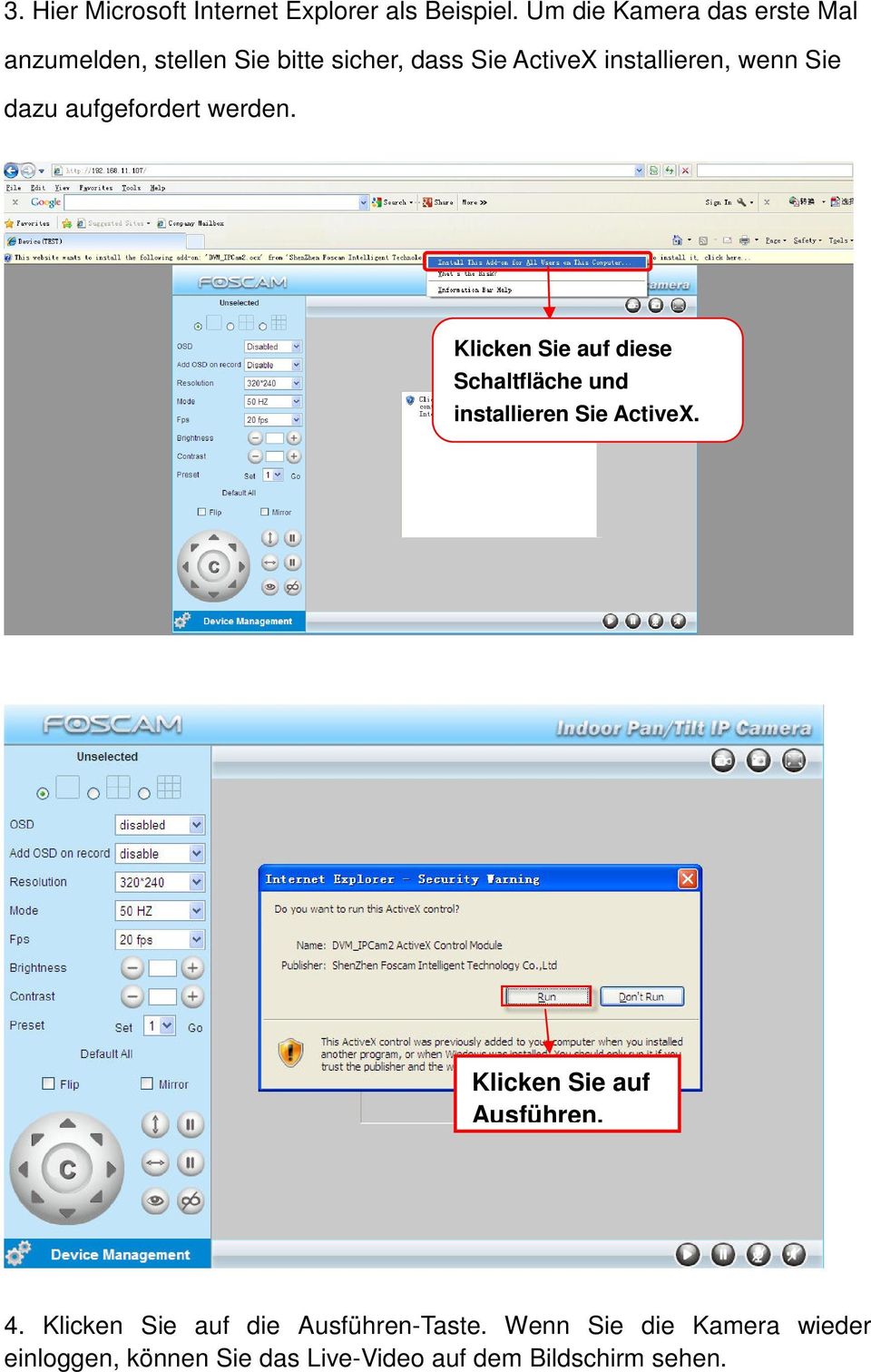 wenn Sie dazu aufgefordert werden. Klicken Sie auf diese Schaltfläche und installieren Sie ActiveX.