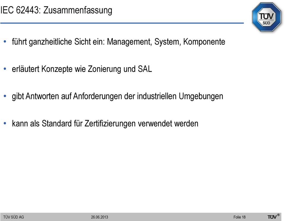 und SAL gibt Antworten auf Anforderungen der industriellen