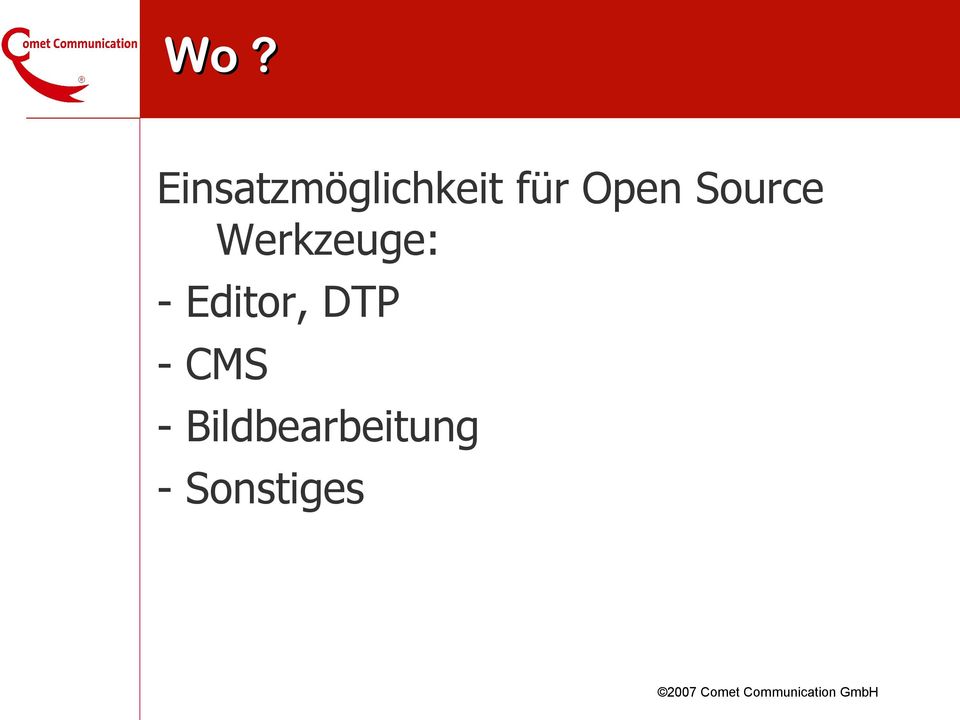 Werkzeuge: - Editor, DTP