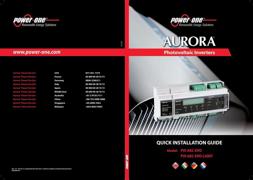 00 800 00 28 76 72 Aurora Power Service Spain 00 800 00 28 76 72 Aurora Power Service Middle East 00 800 00 28 76 72 Aurora Power Service Australia +61 2 9735