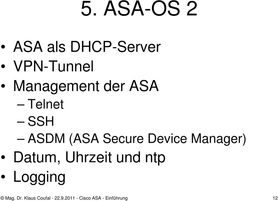 Device Manager) Datum, Uhrzeit und ntp Logging