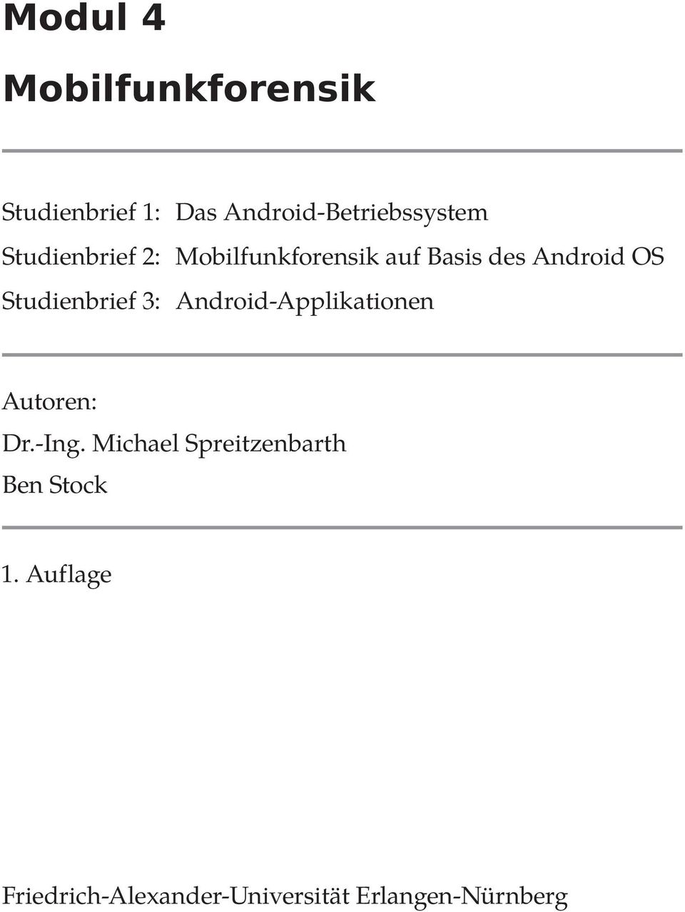 Studienbrief 3: Android-Applikationen Autoren: Dr.-Ing.