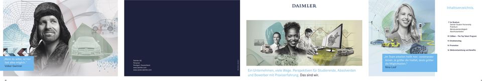 Promotion 16 Weiterentwicklung und Benefits Wenn du willst, ist hier fast alles möglich. Volker Gwinner Daimler AG Personal Stuttgart, Deutschland www.