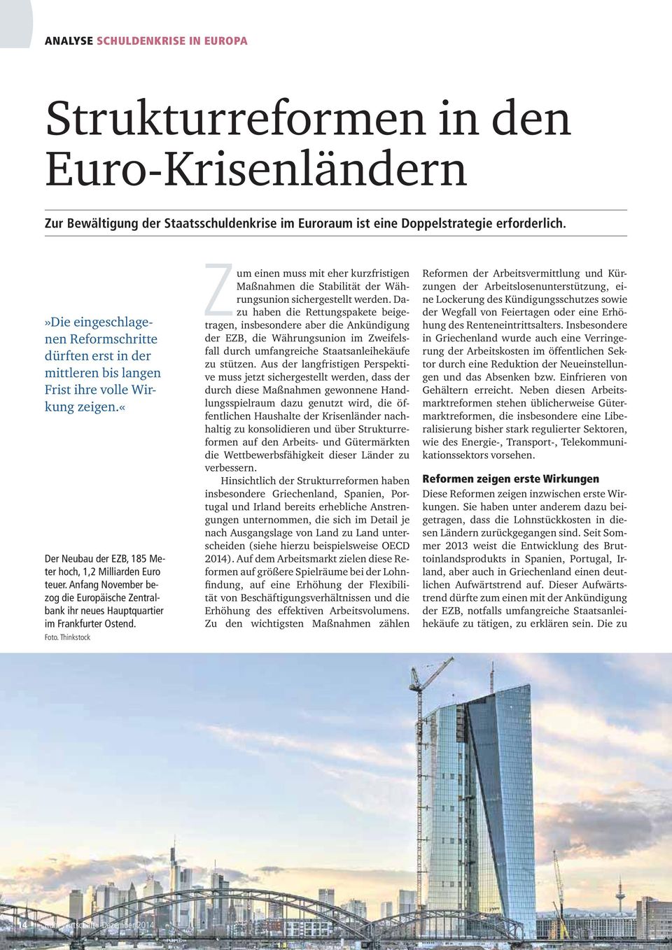 Anfang November bezog die Europäische Zentralbank ihr neues Hauptquartier im Frankfurter Ostend. Foto.