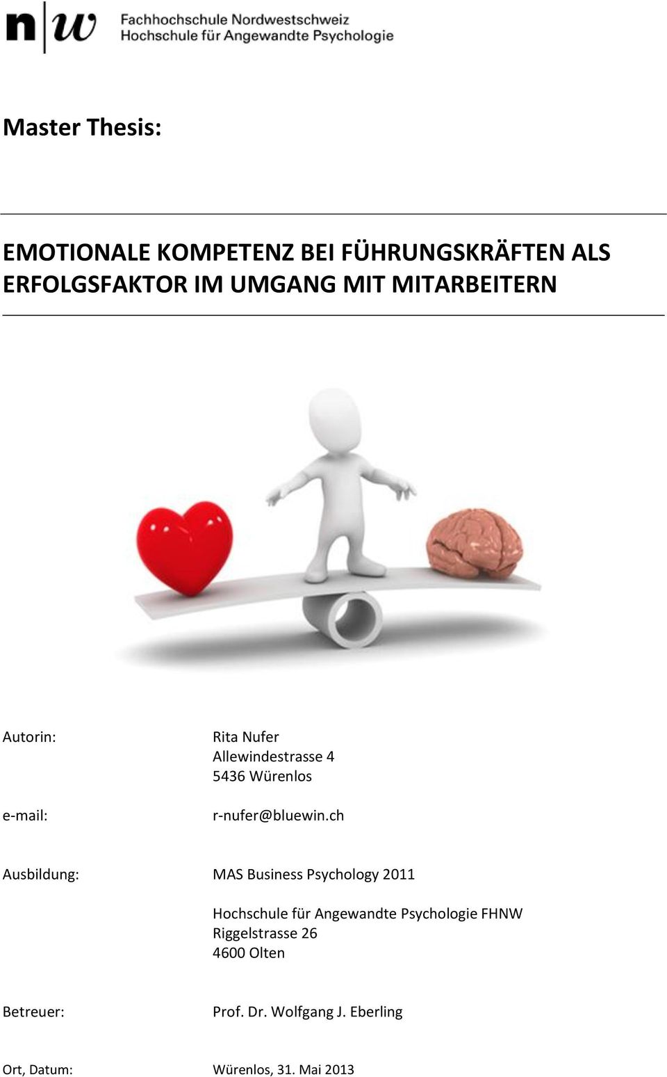 ch Ausbildung: MAS Business Psychology 2011 Hochschule für Angewandte Psychologie