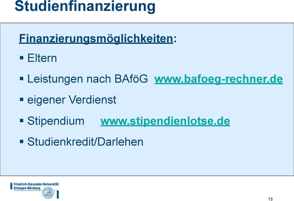 Leistungen nach BAföG www.bafoeg-rechner.