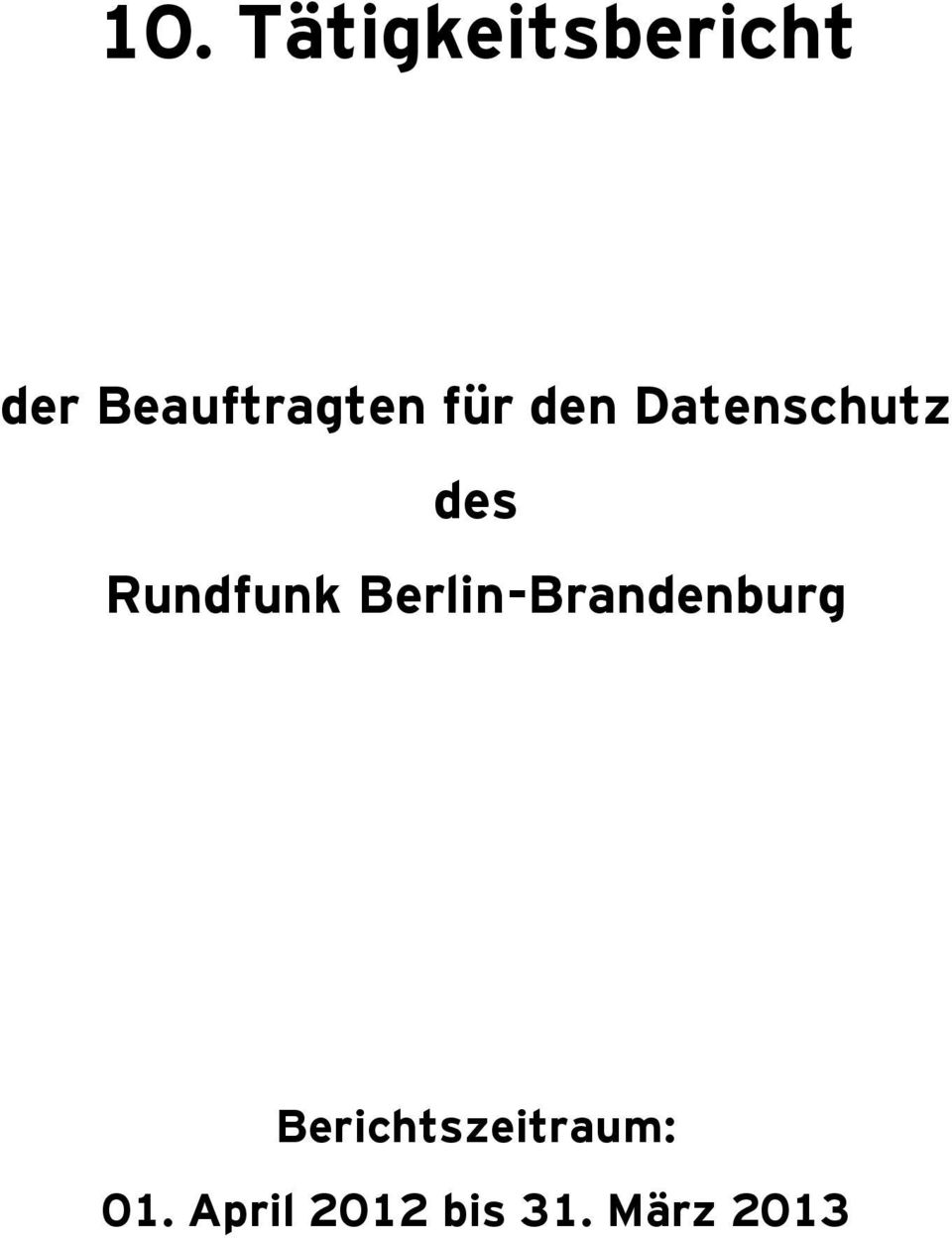 des Rundfunk Berlin-Brandenburg