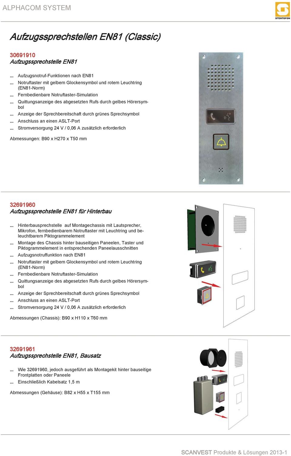 x H270 x T50 mm 32691960 Aufzugssprechstelle EN81 für Hinterbau Hinterbausprechstelle auf Montagechassis mit Lautsprecher, Mikrofon, fernbedienbarem Notruftaster mit Leuchtring und beleuchtbarem