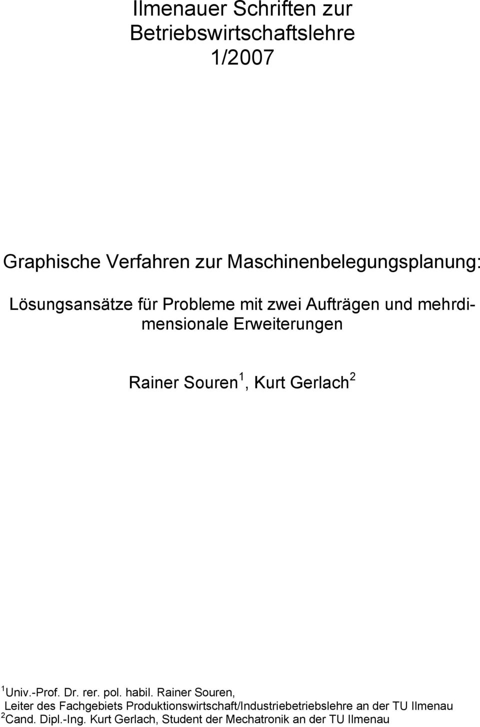 Gerlach 2 1 Univ.-Prof. Dr. rer. pol. habil.