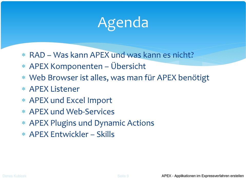 APEX benötigt APEX Listener APEX und Excel Import APEX und Web