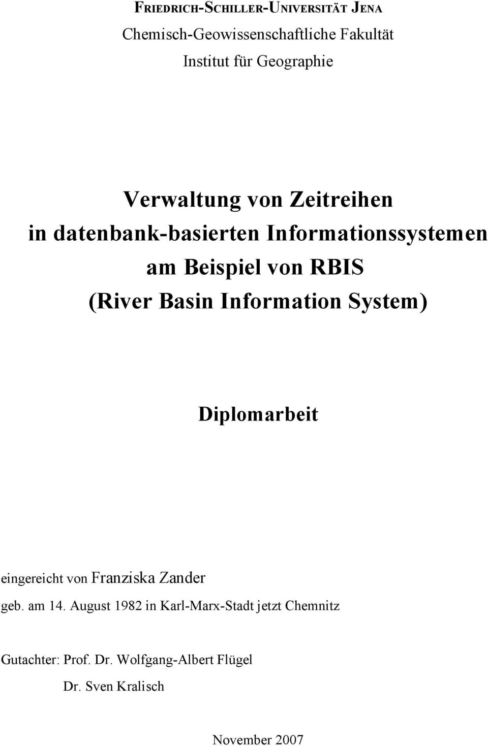Basin Information System) Diplomarbeit eingereicht von Franziska Zander geb. am 14.