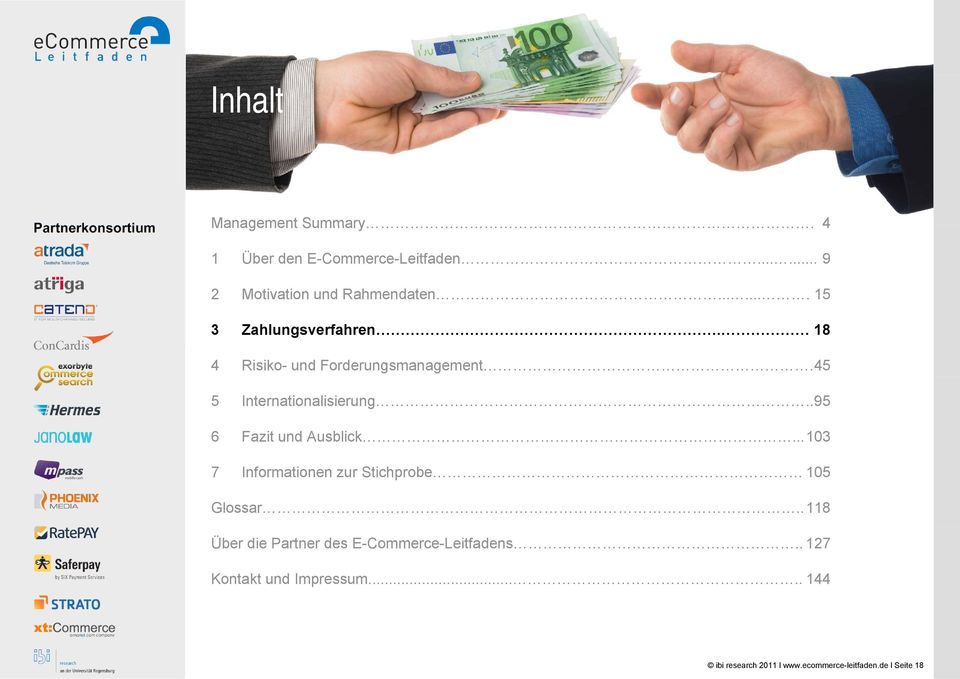 .95 6 Fazit und Ausblick...103 7 Informationen zur Stichprobe 105 Glossar.