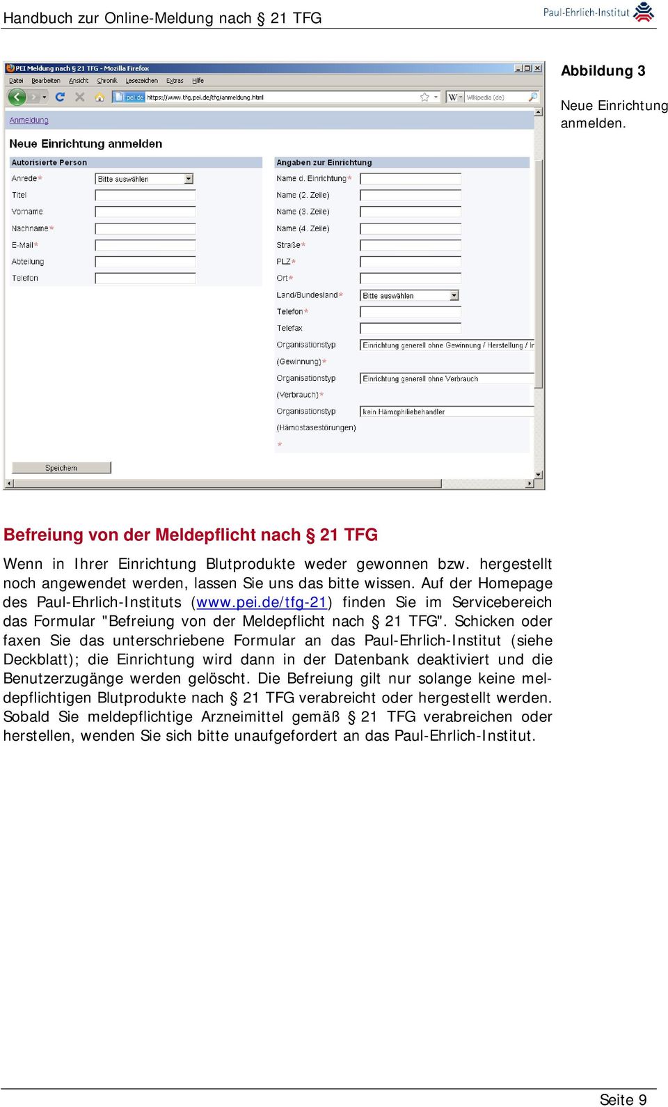 de/tfg-21) finden Sie im Servicebereich das Formular "Befreiung von der Meldepflicht nach 21 TFG".