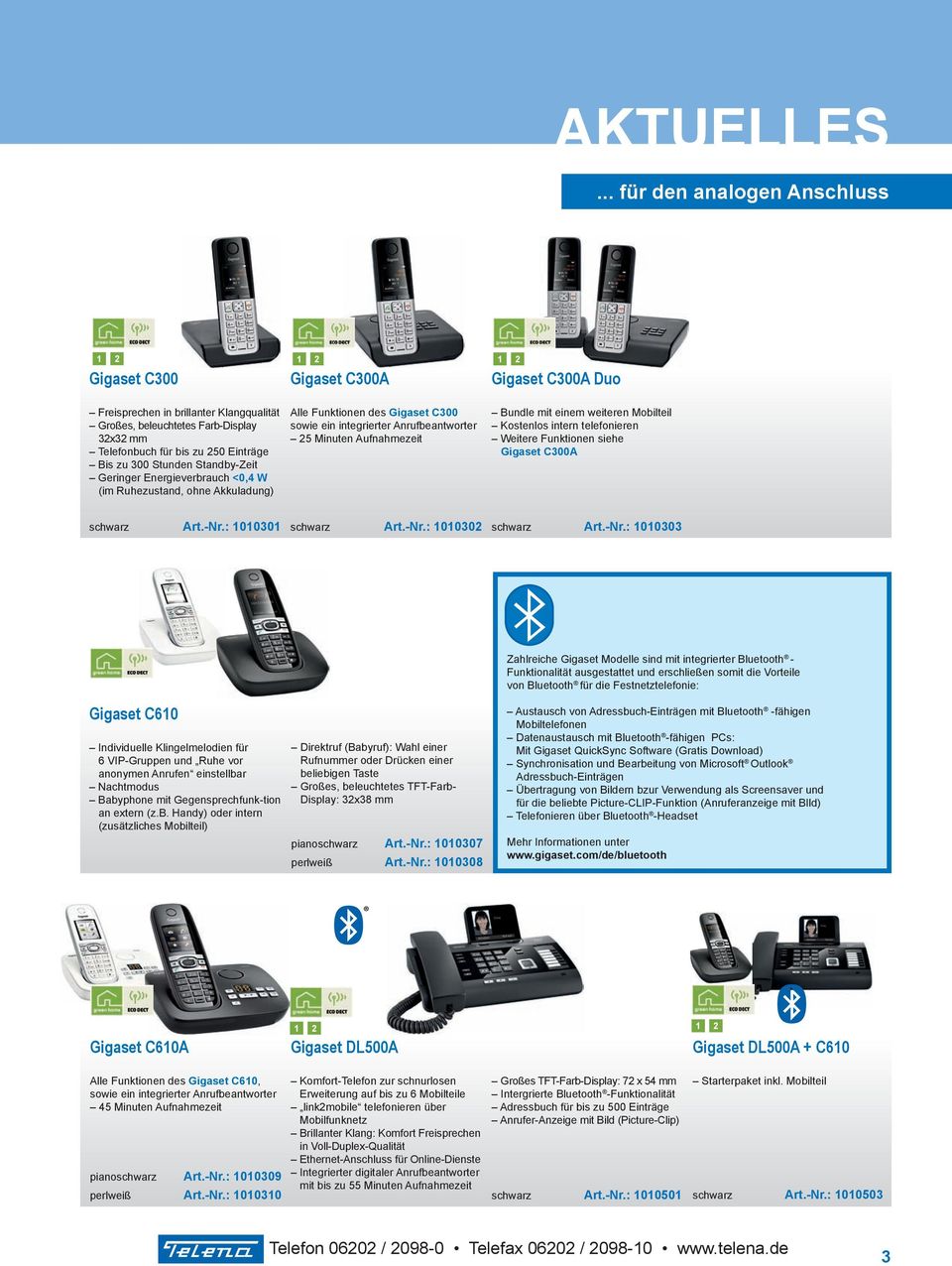 Bundle mit einem weiteren Mobilteil Kostenlos intern telefonieren Weitere Funktionen siehe Gigaset C300A schwarz Art.-Nr.
