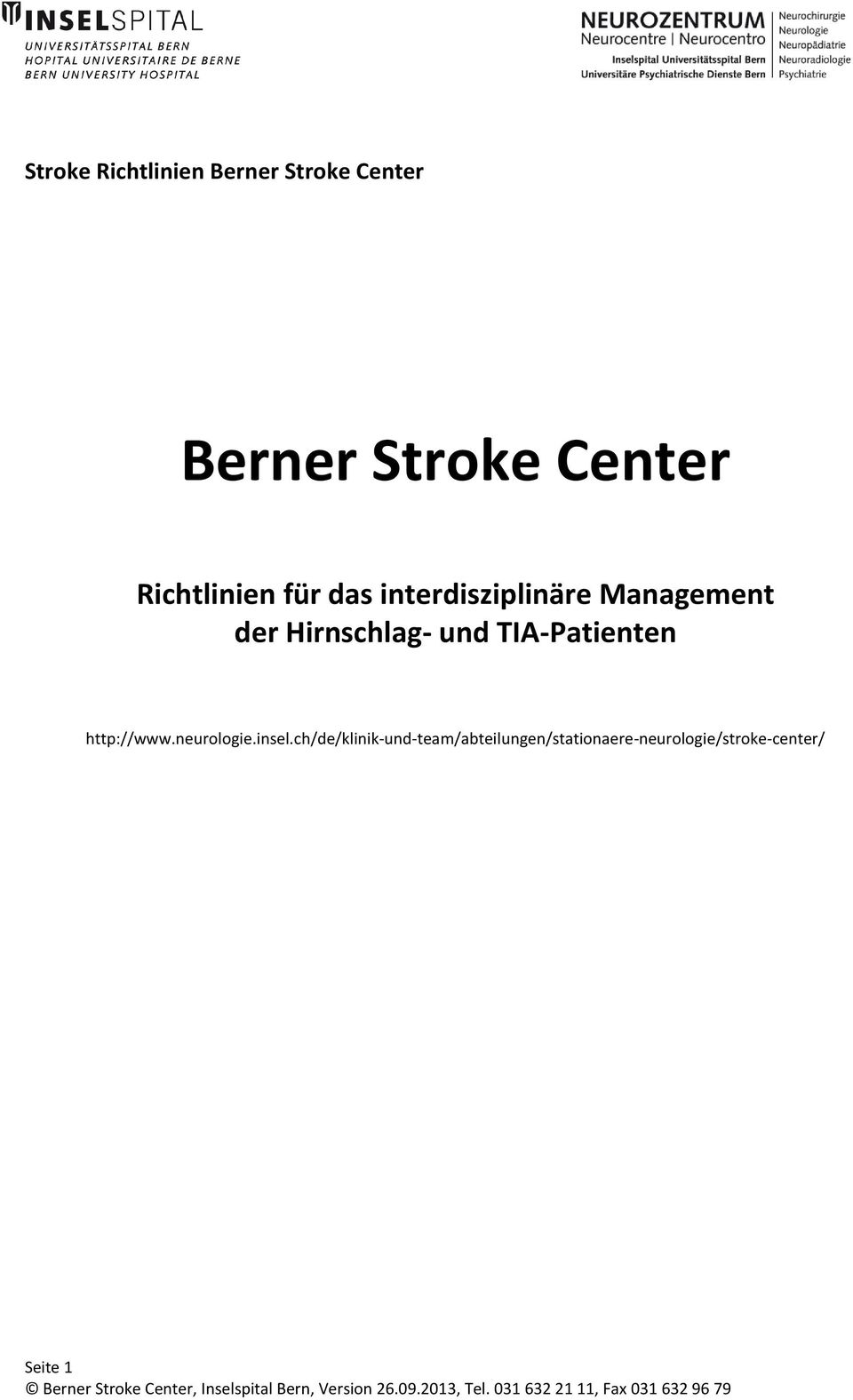 ch/de/klinik-und-team/abteilungen/stationaere-neurologie/stroke-center/ Seite