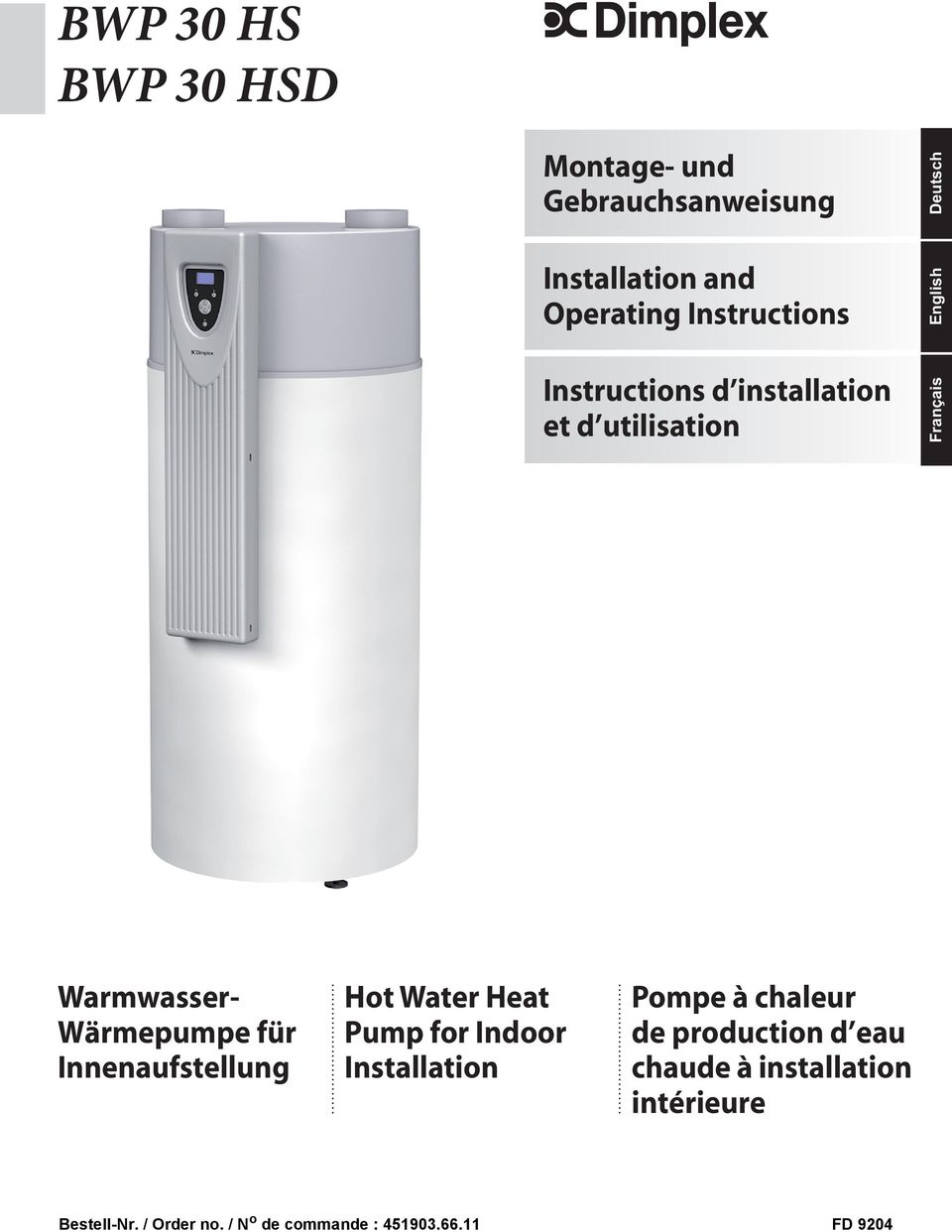 Wärmepumpe für Innenaufstellung Hot Water Heat Pump for Indoor Installation Pompe à chaleur de